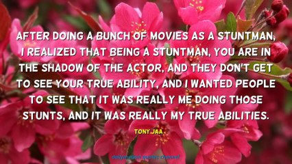 Tony Jaa Quotes