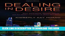 [PDF] Dealing in Desire: Asian Ascendancy, Western Decline, and the Hidden Currencies of Global