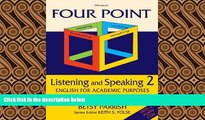 different   Four Point Listening and Speaking 2,  Second Edition (with 2 Audio CDs): English for
