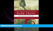 there is  The Complete Essays Of Mark Twain