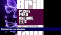 behold  Brilliant Passing Verbal Reasoning Tests: Everything You Need to Know to Practice and