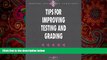 complete  Tips for Improving Testing and Grading (Survival Skills for Scholars)