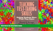 behold  Teaching Test Taking Skills: Helping Students Show What They Know (Cognitive Strategy