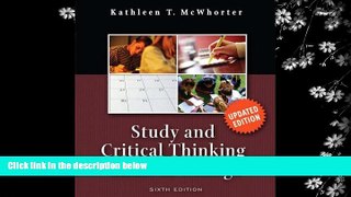 complete  Study and Critical Thinking Skills in College, Update Edition (6th Edition)