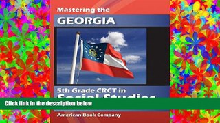 there is  Mastering the Georgia 5th Grade CRCT in Social Studies: Developed to the Georgia