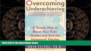 different   Overcoming Underachieving: A Simple Plan to Boost Your Kids  Grades and End the