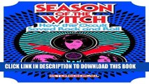 [PDF] Season of the Witch: How the Occult Saved Rock and Roll Full Colection