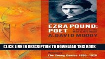 [PDF] Ezra Pound: Poet: I: The Young Genius 1885-1920 Full Colection