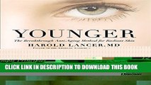 [PDF] Younger: The Breakthrough Anti-Aging Method for Radiant Skin Full Colection