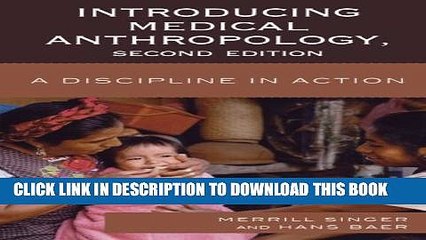 [Read PDF] Introducing Medical Anthropology: A Discipline in Action Ebook Online