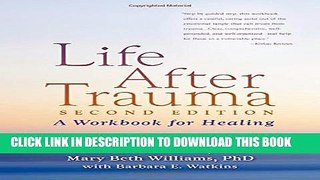 [Read PDF] Life After Trauma, Second Edition: A Workbook for Healing Download Online