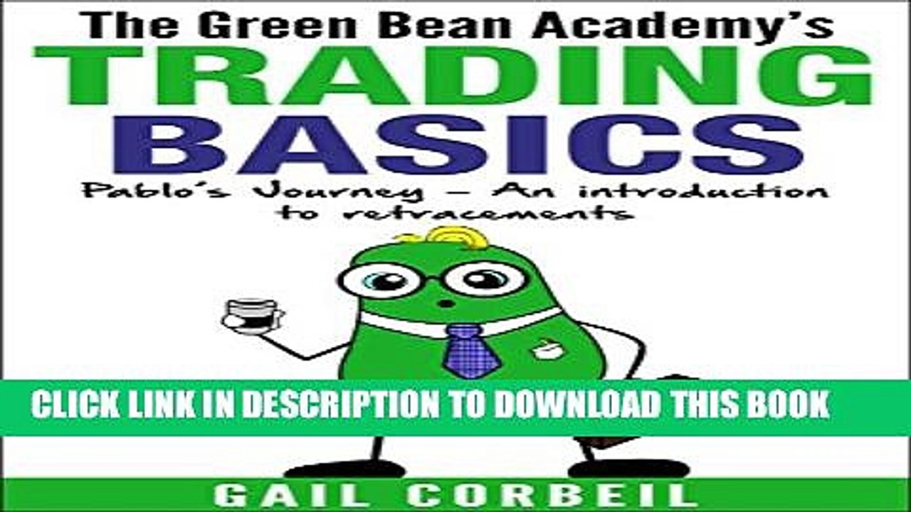 [PDF] PABLO S JOURNEY: AN INTRODUCTION TO FIBONACCI RETRACEMENTS (The Green Bean Academy  Trading