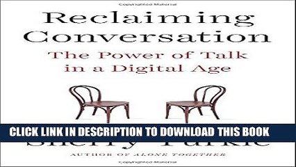 [PDF] Reclaiming Conversation: The Power of Talk in a Digital Age Popular Online