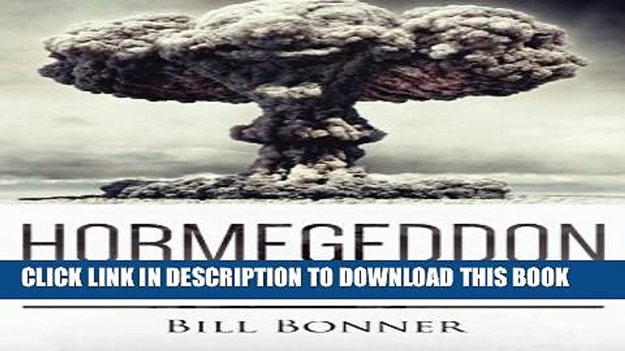 [PDF] Hormegeddon: How Too Much Of A Good Thing Leads To Disaster Full Online