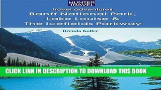 [New] Banff National Park, Lake Louise   Icefields Parkway Exclusive Online