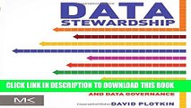 [PDF] Data Stewardship: An Actionable Guide to Effective Data Management and Data Governance Full