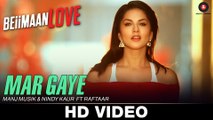 Mar Gaye HD Video Song Beiimaan Love 2016 Sunny Leone Manj Musik & Nindy Kaur | New Songs