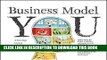 [PDF] Business Model You: A One-Page Method For Reinventing Your Career Full Online