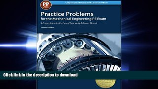 READ THE NEW BOOK Practice Problems for the Mechanical Engineering PE Exam, 13th Ed (Comprehensive