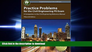 EBOOK ONLINE Practice Problems for the Civil Engineering PE Exam: A Companion to the Civil