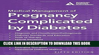 [PDF] Medical Management of Pregnancy Complicated by Diabetes [Full Ebook]