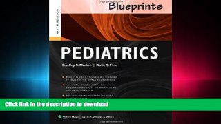 READ PDF Blueprints Pediatrics (Blueprints Series) READ PDF FILE ONLINE