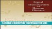 [PDF] Signal Transduction and Human Disease Full Online