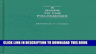 [PDF] A Guide to the Polyamines Full Online