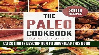 New Book Paleo Cookbook: 300 Delicious Paleo Diet Recipes
