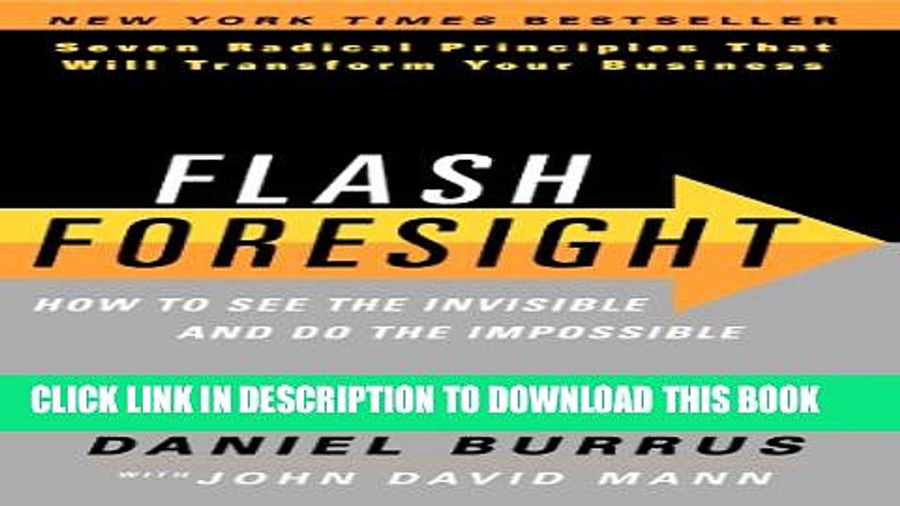 [PDF] Flash Foresight: See the Invisible to Do the Impossible Popular Online