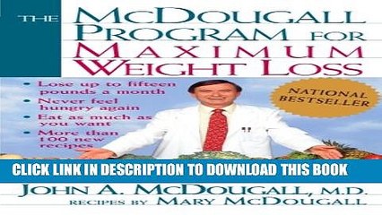 [PDF] The McDougall Program for Maximum Weight Loss Popular Online