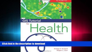 FAVORIT BOOK GIS Tutorial for Health, fifth edition READ PDF FILE ONLINE