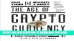 [PDF] The Age of Cryptocurrency: How Bitcoin and the Blockchain Are Challenging the Global