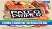 New Book The Paleo Primer: A Jump-Start Guide to Losing Body Fat and Living Primally