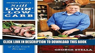 New Book Still Livin  Low-Carb Cookbook: A Lifetime of Low-Carb Recipes