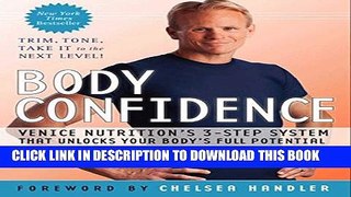New Book Body Confidence: Venice Nutritionâ€™s 3-Step System That Unlocks Your Bodyâ€™s Full