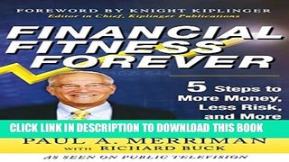 [PDF] Financial Fitness Forever:  5 Steps to More Money, Less Risk, and More Peace of Mind Popular