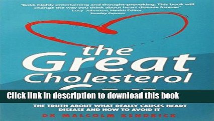 [PDF] The Great Cholesterol Con: The Truth About What Really Causes Heart Disease and How to Avoid