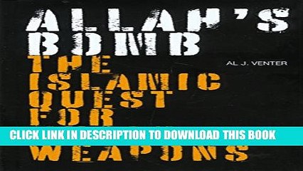 Video herunterladen: [PDF] Allah s Bomb: The Islamic Quest for Nuclear Weapons Full Collection