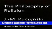 [New] The Philosophy of Religion: Philosophy Shorts, Volume 27 Exclusive Full Ebook