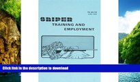 READ BOOK  Sniper Training And Employment, Tc 23-14 FULL ONLINE