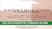 [PDF] Construction Funding: The Process of Real Estate Development, Appraisal, and Finance Full