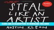 [PDF] Steal Like an Artist: 10 Things Nobody Told You About Being Creative Full Online