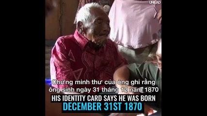 Đây là ông cụ đc cho là người cao tuổi nhất tg hiện nay