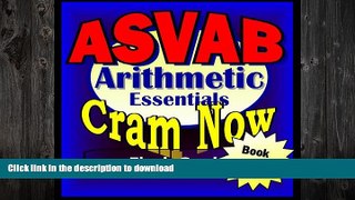 READ BOOK  ASVAB Prep Test ARITHMETIC REVIEW Flash Cards--CRAM NOW!--ASVAB Exam Review Book