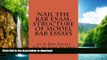 FAVORITE BOOK  Nail The Bar Exam: Structure Of Model Bar Essays: 95 % Bar Essays Are As Easy As