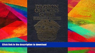 FAVORITE BOOK  Division Officer s Guide FULL ONLINE