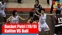 Bola Basket - (Putri) Kaltim vs Bali, Senin (19/9)