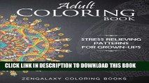 [PDF] Adult Coloring Book: Stress Relieving Patterns for Grown-Ups: Featuring Mandalas, Animal