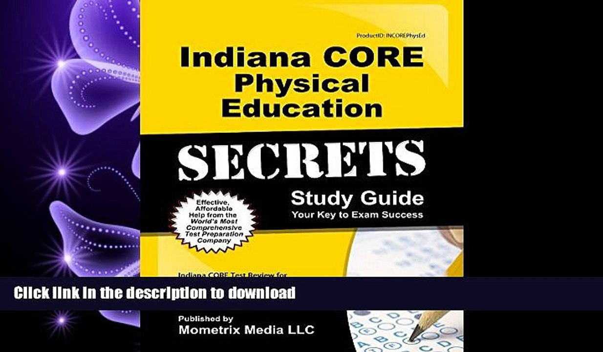 FAVORIT BOOK Indiana CORE Physical Education Secrets Study Guide: Indiana CORE Test Review for the